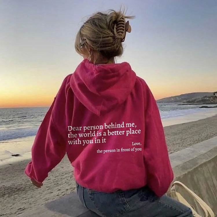 Cher personne derrière moi (Vous en avez assez) Sweat à capuche