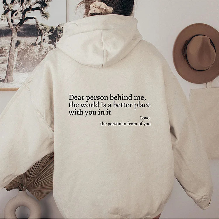 Cher personne derrière moi (Vous en avez assez) Sweat à capuche