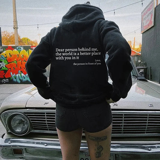 Cher personne derrière moi (Vous en avez assez) Sweat à capuche
