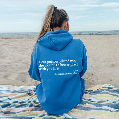 Cher personne derrière moi (Vous en avez assez) Sweat à capuche